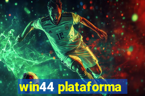 win44 plataforma